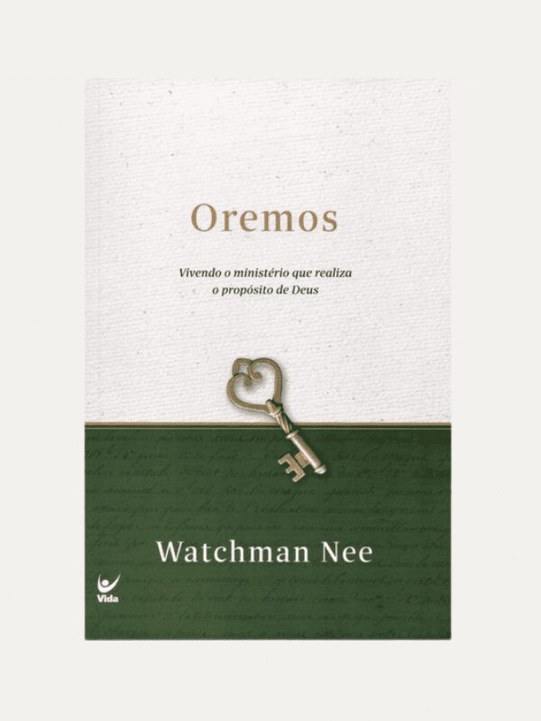 Oremos I Watchman Nee I VIda 9786555842104