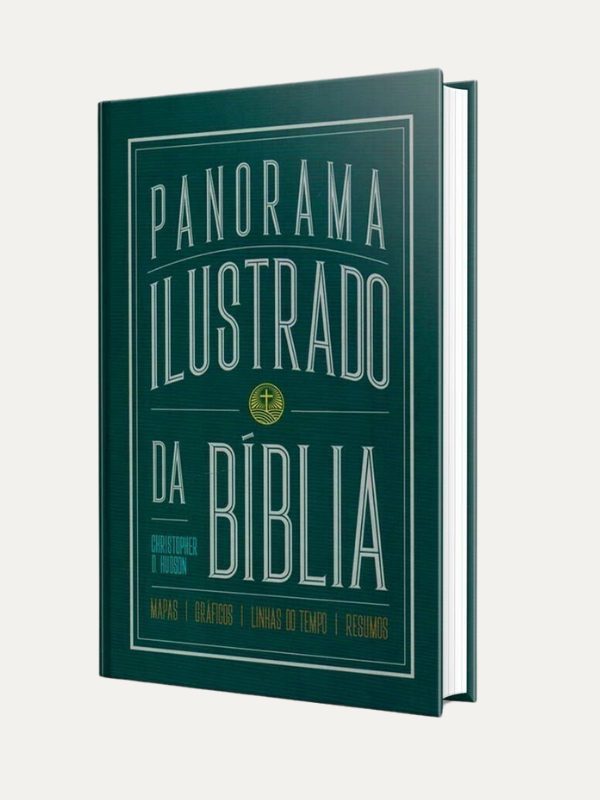 Panorama Ilustrado da Bíblia I Christopher D. Hudson